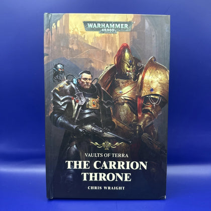 Warhammer 40k - Black Library Vaults of Terra The Carrion Throne by Chris Wraight Hardback Book - Chesterfield