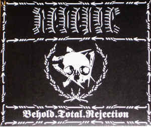 Revenge  – Behold.Total.Rejection.