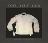 Coil - Live Two