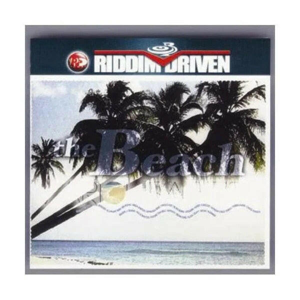 The Beach - Riddim Driven