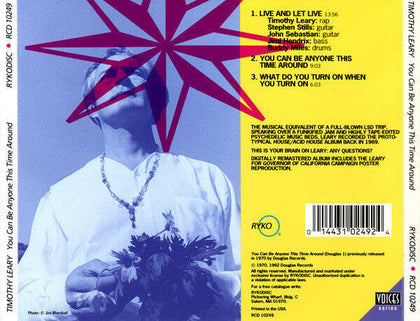 Timothy Leary* – You Can Be Anyone This Time Around.