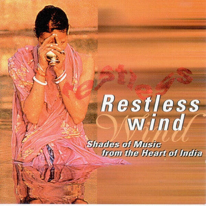 Ron Magness – Restless Wind (Shades Of Music From The Heart Of India).