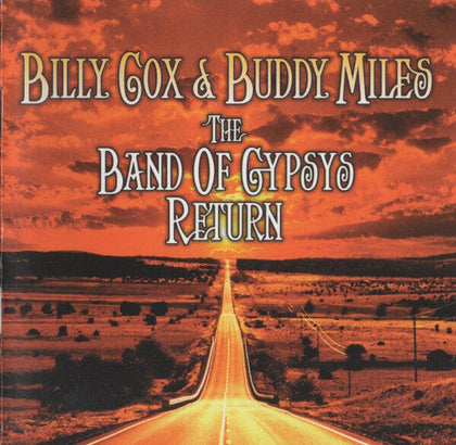 Billy Cox & Buddy Miles – The Band Of Gypsys Return.