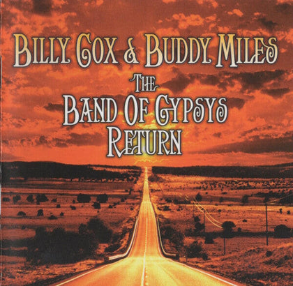 Billy Cox & Buddy Miles – The Band Of Gypsys Return.