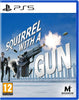Squirrel with a Gun