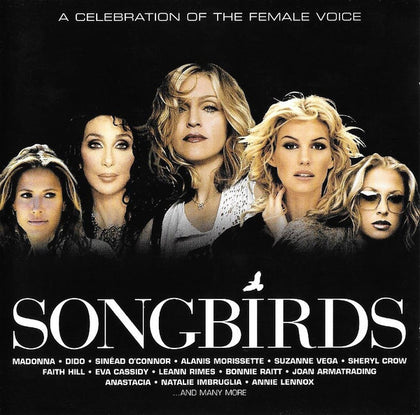 Various – Songbirds (A Celebration Of The Female Voice)