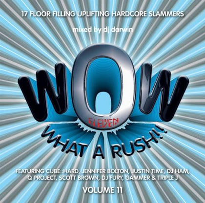 DJ Darwin – Wow - What A Rush!! Volume 11