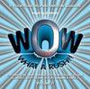 DJ Darwin – Wow - What A Rush!! Volume 11