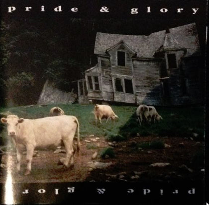 Pride & Glory – Pride & Glory