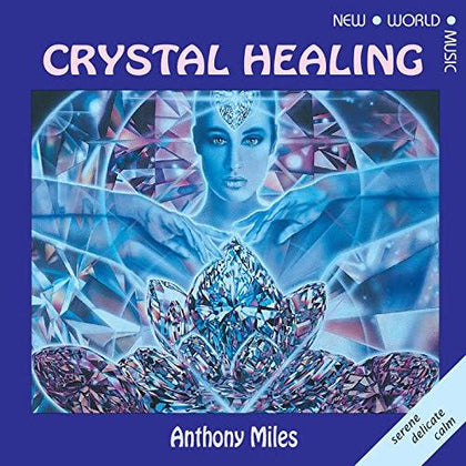 Anthony Miles - Crystal Healing [CD]