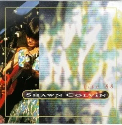 Shawn Colvin Live '88