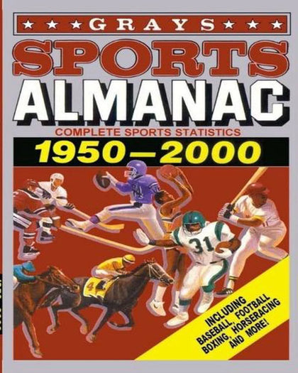 Grays Sports Almanac: Complete Sports Statistics 1950-2000.