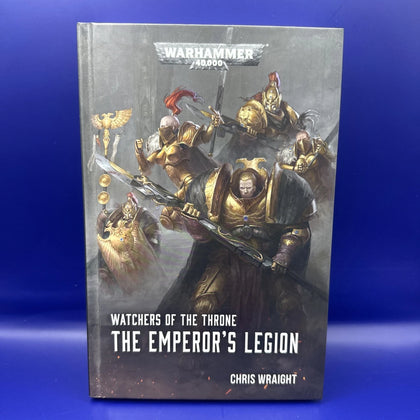 Warhammer 40k - Black Library The Emperor's Legion by Chris Wraight Hardcover Book - Chesterfield