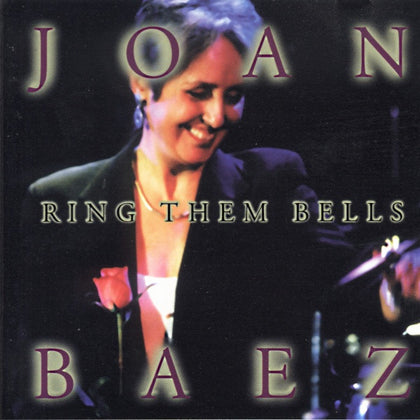 Joan Baez – Ring Them Bells