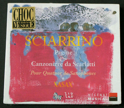 Salvatore Sciarrino - Xasax ‎– Pagine & Canzoniere Da Scarlatti - Pour Quatuor de Saxophones.