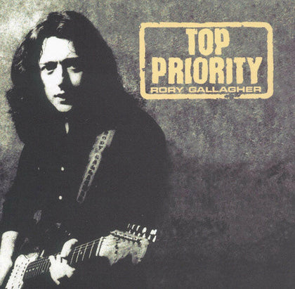 Rory Gallagher – Top Priority.