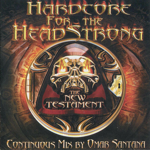 Omar Santana – Hardcore For The Headstrong - The New Testament