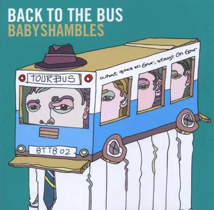 Back to The Bus: Babyshambles.