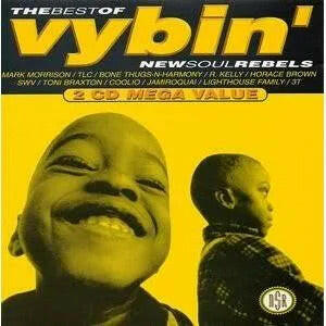 The Best of Vybin': New Soul Rebels.