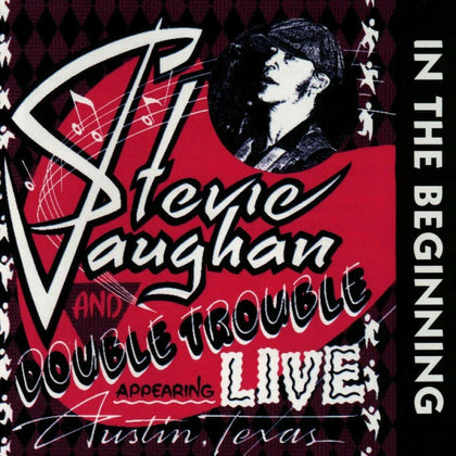 Stevie Vaughan Ray& Double TROU: in The Beginning CD.