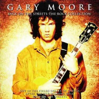 Back on The Streets - The Rock Collection - Gary Moore.