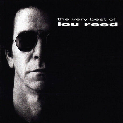Lou Reed - The Very Best of Lou Reed.