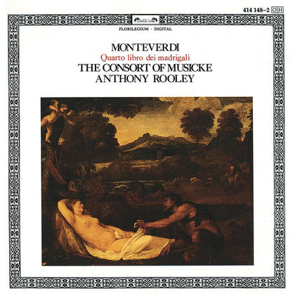 Monteverdi: Il Quarto Libro De Madrigali, 1603 - Decca: 4141482.