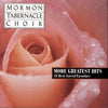 Mormon Tabernacle Choir - More Greatest Hits