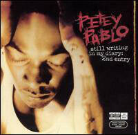 Petey Pablo ‎– Still Writing In My Diary: 2nd Entry.