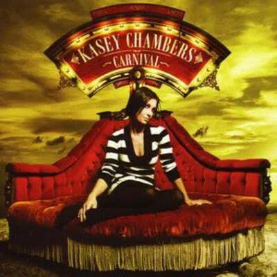 Kasey Chambers - Carnival [Australian Import].