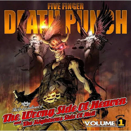Five Finger Death Punch - The Wrong Side of Heaven and The Righteous Side of Hell - Volume 1.