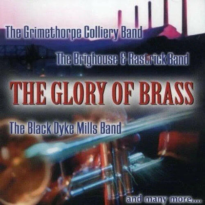 The Glory of Brass [CD].