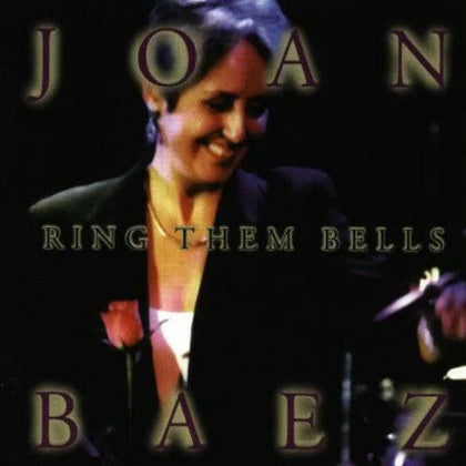 Joan Baez Ring Them Bells.