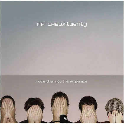 Matchbox Twenty: More Than You Think You Are CD.