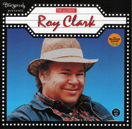 Roy Clark ‎– The Ultimate Roy Clark, Volume 12.