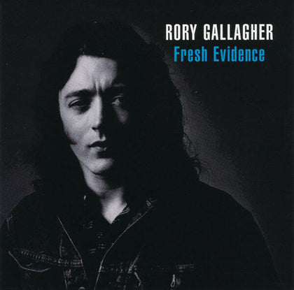 Rory Gallagher – Fresh Evidence.