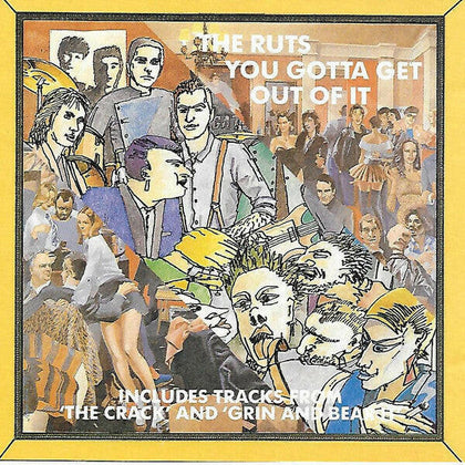 The Ruts – You Gotta Get Out Of It.