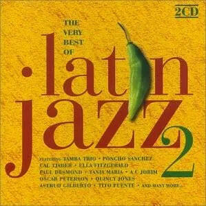 The Very Best of Latin Jazz 2.