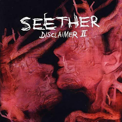 Disclaimer II - Seether.