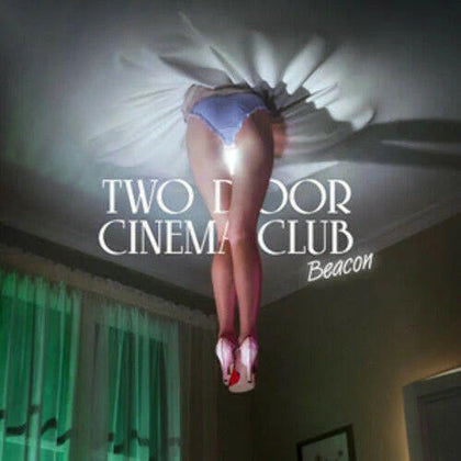 Two Door Cinema Club - Beacon - CD.