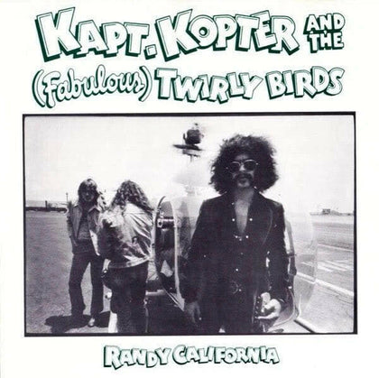 Randy California - Kapt. Kopter and The Fabulous Twirly Birds CD..