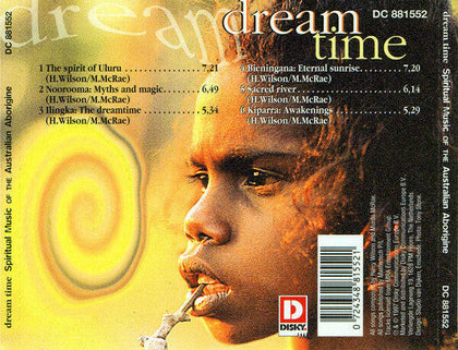 Dream Time (2) – Spiritual Music Of The Australian Aborigine.