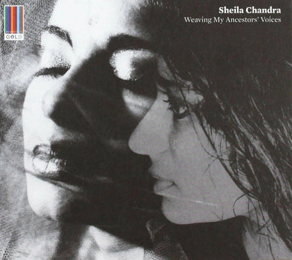 Sheila Chandra - Weaving My Ancestors' Voices CD..
