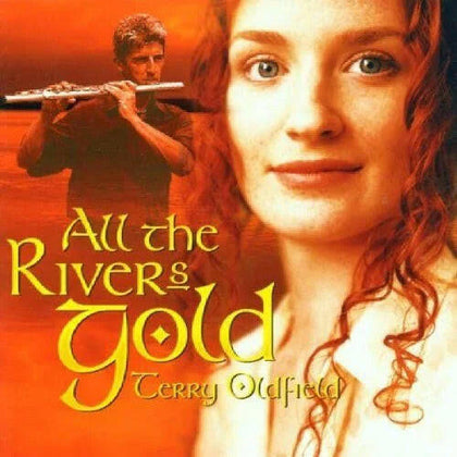 All The Rivers Gold - Terry Oldfield - CD.