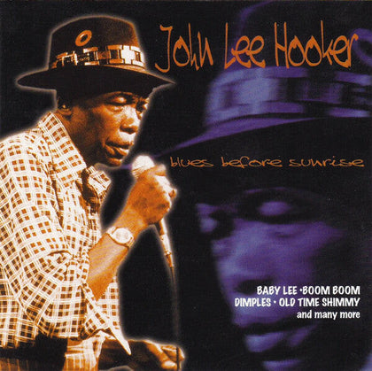 John Lee Hooker – Blues Before Sunrise.