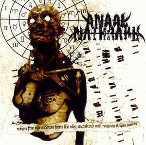 Anaal Nathrakh ‎– When Fire Rains Down From The Sky, Mankind Will Reap As It Has Sown.