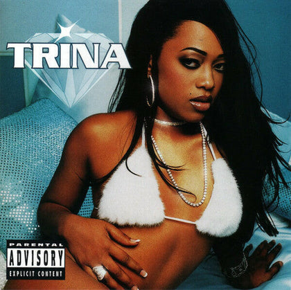 Trina ‎– Diamond Princess.